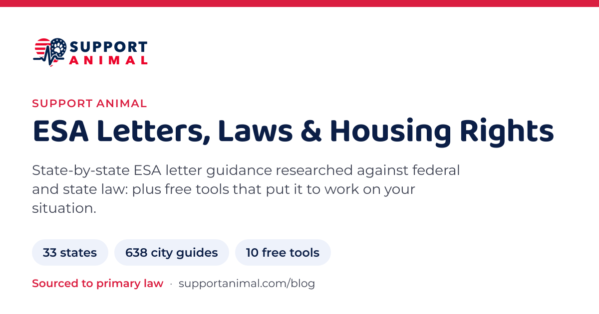 Support Animal blog: ESA letters, laws and housing rights across 17 states and 330 city guides